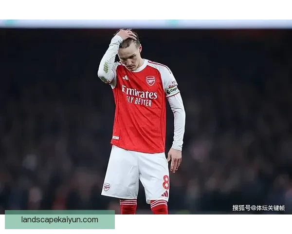 阿尔特塔球队执行标准逐渐提升，状态回暖值得关注